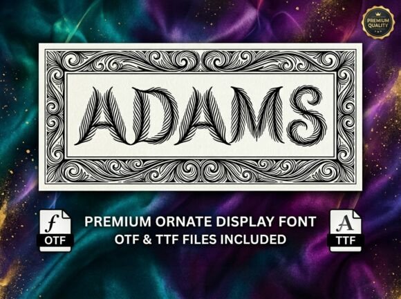 Adams: The Victorian Display Font for Handmade Brands