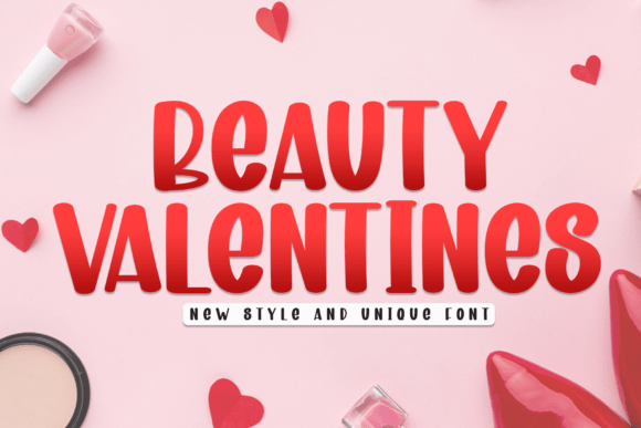 Beauty Valentines: The Perfect Display Font for Small Business Branding