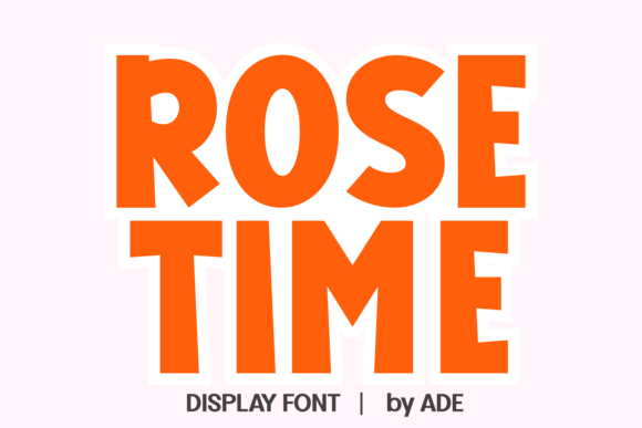 Rose Time: A Playful Display Typeface for Creative Branding