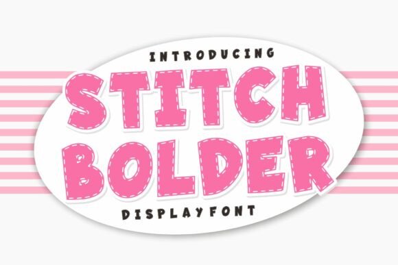 Stitch Bolder: A Bold Display Typeface for Modern Web Design